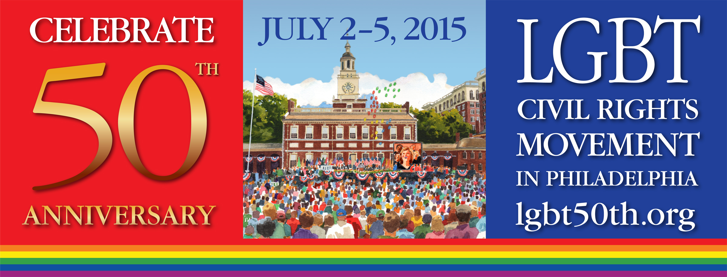 LGBT50th Anniversary Celebration July 4, 2015 Philadelphia