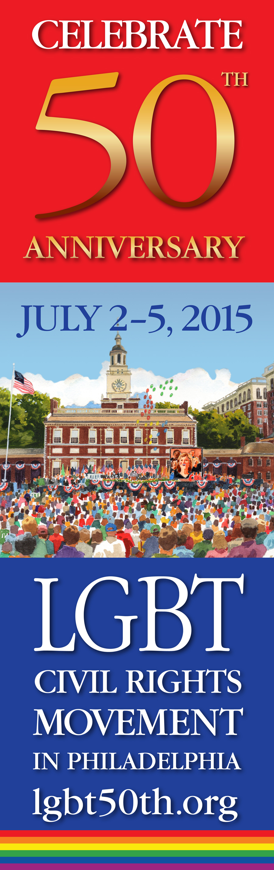 LGBT50th Anniversary Celebration July 4, 2015 Philadelphia